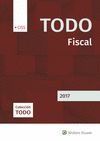 TODO FISCAL 2017, 1ª EDICIÓN MARZO 2017