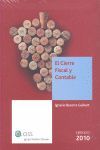 EL CIERRE FISCAL Y CONTABLE. EJERCICIO 2010