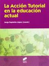 LA ACCION TUTORIAL EN LA EDUCACION ACTUAL