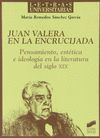 JUAN VALERA EN LA ENCRUCIJADA.