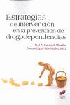 ESTRATEGÍAS DE INTERVENCIÓN EN LA PREVENCIÓN DE DROGODEPENDENCIAS