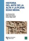 HISTORIA DEL ARTE DE LA ALTA Y LA PLENA EDAD MEDIA