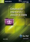 COMUNICACION EMPRESARIAL Y ATENCION CLIENTE