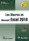 MACROS EN MICROSOFT EXCEL 2010,LAS