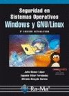 SEGURIDAD SISTEMAS OPERATIVOS WINDOWS Y GNU/LINUX 2ªED