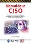 MANUAL DE UN CISO REFLEXIONES NO CONVENCIONALES SOBRE GEREN