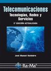 TELECOMUNICACIONES. TECNOLOGÍAS, REDES Y SERVICIOS. 2ª EDICIÓN ACTUALIZADA