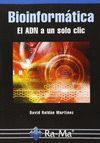 BIOINFORMATICA. EL ADN A UN SOLO CLIC