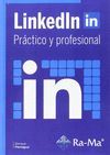 LINKEDIN PRÁCTICO Y PROFESIONAL