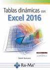 TABLAS DINÁMICAS CON EXCEL  2016