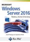 MICROSOFT WINDOWS SERVER 2016. REDES Y ACTIVE DIRECTORY