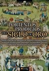 PORTENTOS Y PRODIGIOS DEL SIGLO DE ORO