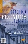 OCHO PECADOS POR LOS QUE LA IGLESIA NO IRÁ AL CIELO? Y NO PEDIRÁ PERDÓN