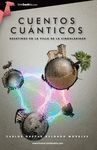 CUENTOS CUÁNTICOS. DESATINOS EN LA VILLA DE LA SINGULARIDAD
