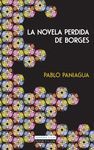 NOVELA PERDIDA DE BORGES, LA