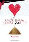 AMOR SIEMPRE LLAMA DOS VECES