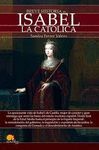 BREVE HISTORIA DE ISABEL LA CATOLICA