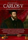 BREVE HISTORIA DE CARLOS V