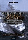 GUERRA SUBMARINA BATALLA DEL ATLANTICO