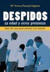 DESPIDOS. LA EDAD Y OTROS PRETEXTOS