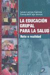 LA EDUCACION GRUPAL PARA LA SALUD