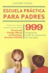 ESCUELA PRACTICA PARA PADRES (REEDICION)