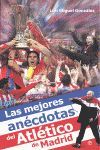 MEJORES ANECDOTAS DEL ATLETICO DE MADRID