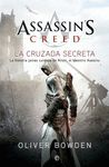 ASSASSINS CREED. LA CRUZADA SECRETA