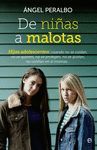 DE NIÑAS A MALOTAS HIJAS ADOLESCENTES