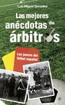 MEJORES ANECDOTAS DE ARBITROS, LAS