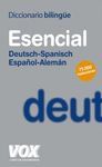 DICCIONARIO ESENCIAL ALEMÁN-ESPAÑOL/DEUTSCH-SPANISCH