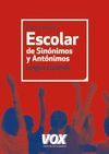 DICCIONARIO ESCOLAR DE SINÓNIMOS Y ANTÓNIMOS