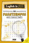 ENGLISH IS FUN. 80 PASATIEMPOS 14-15 AÑOS