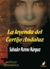 LA LEYENDA DEL CORTIJO ANDALUZ