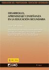 DESARROLLO, APRENDIZAJE Y ENSEÑANZA EN EDUCACION SECUNDARIA