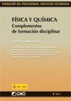 FISICA Y QUIMICA. COMPLEMENTOS DE FORMACION DISCIPLINAR TOMO 5 VOL.I