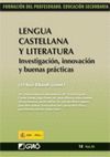 LENGUA CASTELLANA Y LITERATURA. INVESTIGACION Y BUENAS PRACTICAS