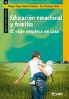 EDUCACION EMOCIONAL Y FAMILIA. EL VIAJE COMIENZA EN CASA