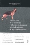 INVESTIGACIÓN DE LA EDUCACIÓN Y ADIESTRAMIENTO CANINO ORIENTADO A TAREAS DE SEGU