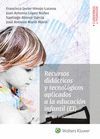 RECURSOS DIDÁCTICOS Y TECNOLÓGICOS APLICADOS A LA EDUCACIÓN INFANTIL (EI)