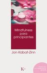 MINDFULNESS PARA PRINCIPIANTES Y CD