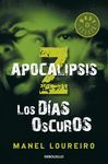 APOCALIPSIS Z II. LOS DIAS OSCUROS.