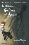 LA ALARGADA SOMBRA DEL AMOR -LIMITED