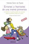 ERRORES Y HORRORES DE UNA MADRE PRIMERIZ