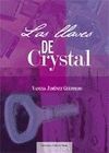 LLAVES DE CRYSTAL, LAS