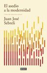 EL ASEDIO A LA MODERNIDAD
