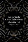 LA PARTÍCULA AL FINAL DEL UNIVERSO
