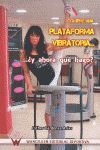 COMPRE UNA PLATAFORMA VIBRATORIA... ¿Y AHORA QUE HAGO?