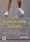 EDUCACION SOCIAL, LA. DESDE LA PRACTICA DE LOS SERVICIOS SOC