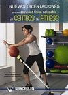 NUEVAS ORIENTACIONES ACTIVIDAD FISICA SALUDABLE CENTROS FITNESS